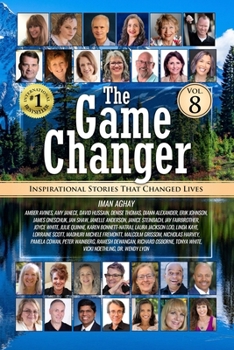 Paperback The Game Changer Vol. 8: Inspirational Stories That Changed Lives Book