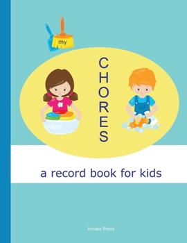 Paperback My Chores: a record book for kids Book