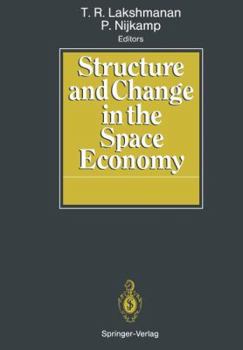 Paperback Structure and Change in the Space Economy: Festschrift in Honor of Martin J. Beckmann Book