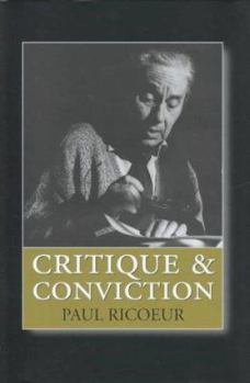 Hardcover Critique and Conviction: Conversations with François Azouvi and Marc de Launay Book