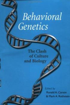 Hardcover Behavioral Genetics: The Clash of Culture and Biology Book
