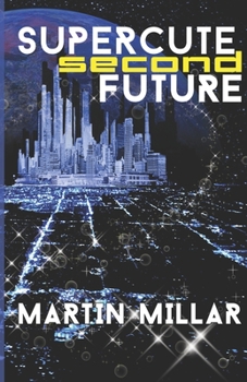 Paperback Supercute Second Future Book