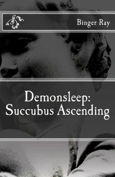 Paperback Demonsleep: Succubus Ascending Book