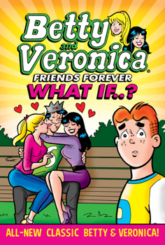 Paperback Betty & Veronica: What If Book