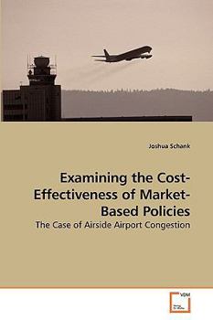 Paperback Examining the Cost-Effectiveness of Market-Based Policies Book