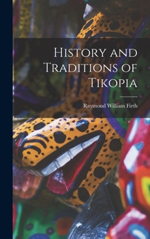 Hardcover History and Traditions of Tikopia Book