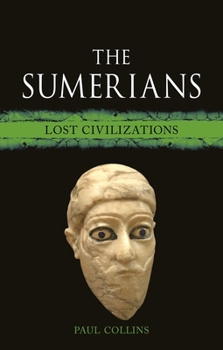 Hardcover The Sumerians: Lost Civilizations Book