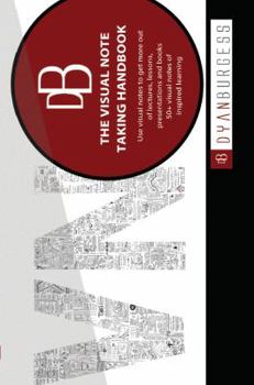 Paperback The Visual Note Taking Handbook Book