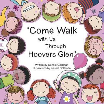 Paperback "Come Walk with Us Through Hoovers Glen" Book