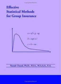 Paperback Effective Statistical Methods for Group Insurance Book