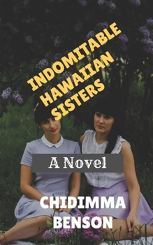 Paperback Indomitable Hawaiian Sisters Book