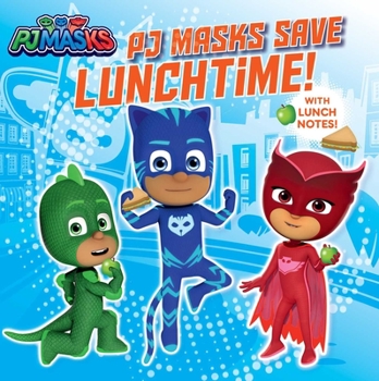 Paperback Pj Masks Save Lunchtime! Book