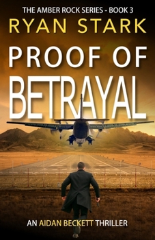 Paperback Proof of Betrayal: Amber Rock Book
