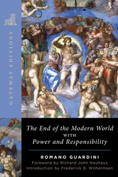 Paperback The End of the Modern World: With Power and Responsibility Book