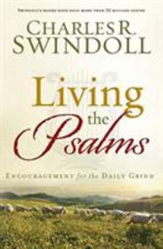Paperback Living the Psalms: Encouragement for the Daily Grind Book