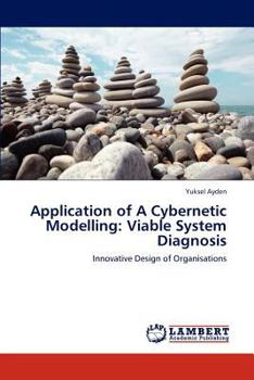 Paperback Application of a Cybernetic Modelling: Viable System Diagnosis Book