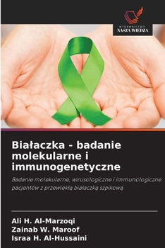 Paperback Bialaczka - badanie molekularne i immunogenetyczne [Polish] Book