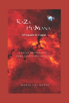 Paperback Raza Humana: El legado de Ungut [Spanish] Book