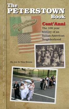 Paperback The Peterstown Book - Cent'Anni Book