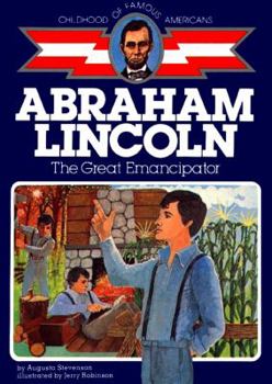 Abe Lincoln, frontier boy (Childhood of Famous Americans) - Book  of the Childhood of Famous Americans