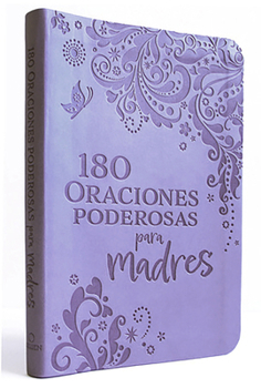Paperback 180 Oraciones Poderosas Para Madres / 180 Powerful Prayers for Mothers [Spanish] Book