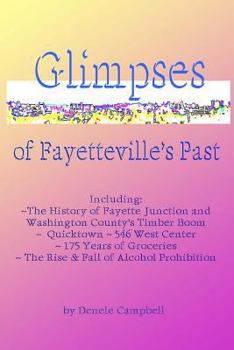 Paperback Glimpses of Fayetteville's Past (Glimpses of Our Past) Book