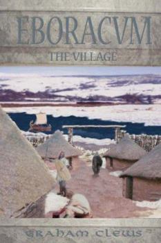 Paperback Eboracum: The Village Book