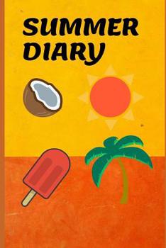 Paperback Summer Diary: 6x9 diary for Summer Holiday Book