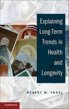 Paperback Explaining Long-Term Trends in Health and Longevity Book
