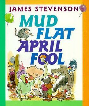 Mud Flat April Fool - Book  of the Mud Flat