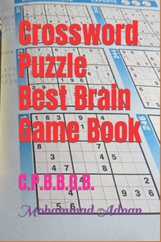 Paperback Crossword Puzzle Best Brain Game Book: C.P.B.B.G.B. Book