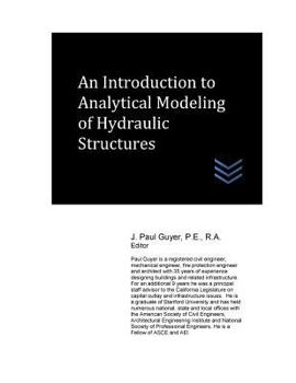 Paperback An Introduction to Analytical Modeling of Hydraulic Structures Book