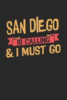 Paperback San Diego is calling & I must go: 6x9 - notebook - dot grid - city of birth Book