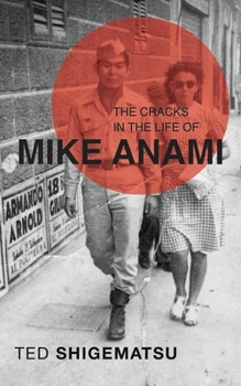 Paperback The Cracks in the Life of Mike Anami Book