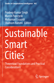 Paperback Sustainable Smart Cities: Theoretical Foundations and Practical Considerations Book
