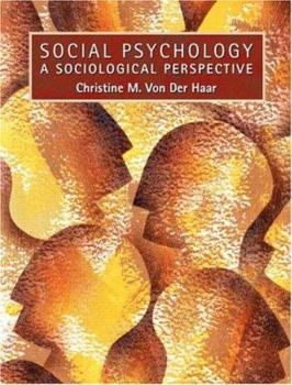 Hardcover Social Psychology: A Sociological Perspective Book