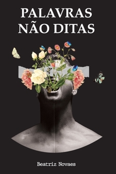 Paperback Palavras não Ditas [Portuguese] Book