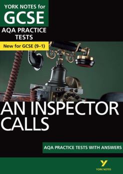 Paperback An Inspector Calls Aqa Practice Tests: York Notes for GCSE the Best Way to Practise and Feel Ready for and 2023 and 2024 Exams and Assessments Book