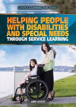 Library Binding Helping People with Disabilities and Special Needs Through Service Learning Book