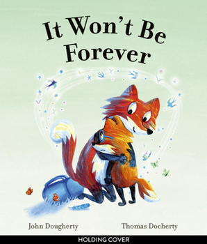 Hardcover It Won't Be Forever Book