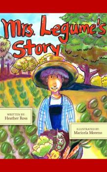 Mrs. Legume's Story: The Triumphs of Annie Ant