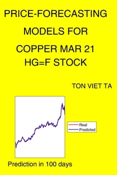 Paperback Price-Forecasting Models for Copper Mar 21 HG=F Stock Book