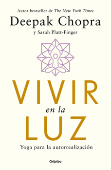 Paperback Vivir En La Luz. Yoga Para La Autorrealización / Living in the Light: Yoga for Self-Realization [Spanish] Book