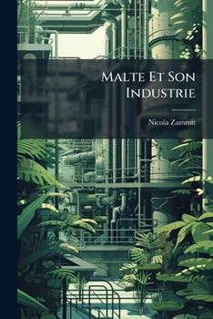 Paperback Malte Et Son Industrie: Tableau... [French] Book