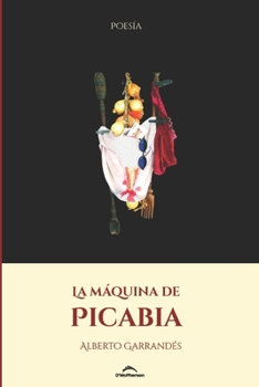 Paperback La máquina de Picabia [Spanish] Book