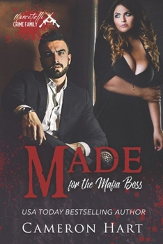 Made for the Mafia Boss (Moscatelli Crime Family Book 1) - Book #1 of the Moscatelli Crime Family