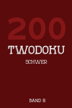 Paperback 200 Twodoku Schwer Band 5: Zwei überlappende Sudoku, Rätsel Heft,2 Rätsel pro Seite [German] Book