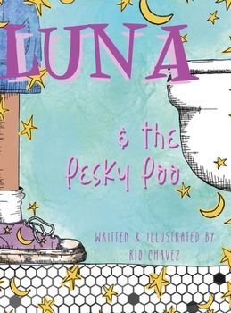 Hardcover Luna And The Pesky Poo Book