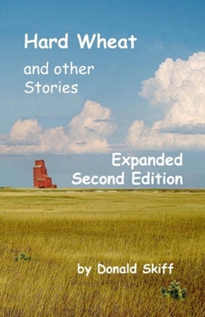 Paperback Hard Wheat and other Stories: 2nd edition Book