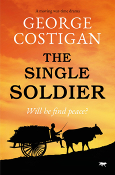Paperback The Single Soldier: A Moving War-Time Drama Book